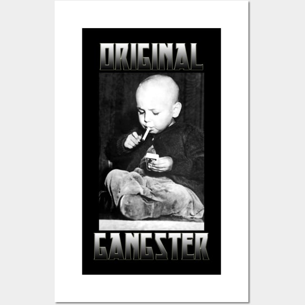 Original Gangster Meme Funny Parody Wall Art by AltrusianGrace